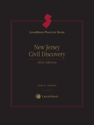 cover image of LexisNexis Practice Guide: New Jersey Civil Discovery